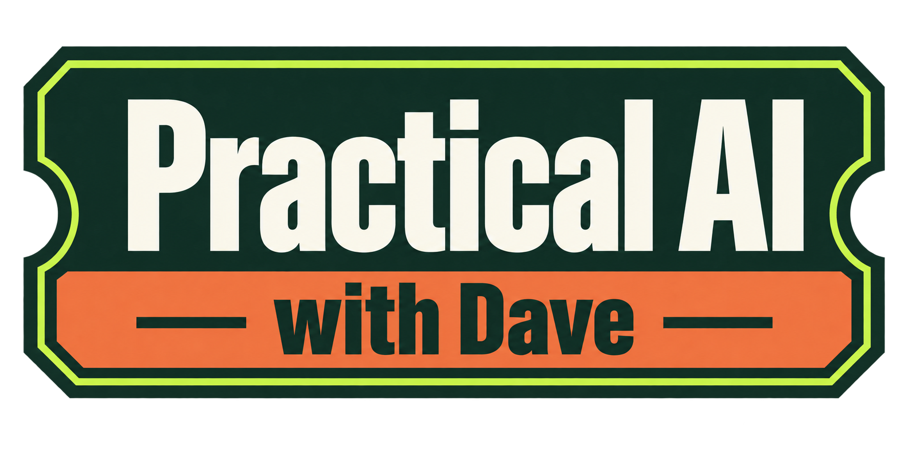 Practical AI with Dave