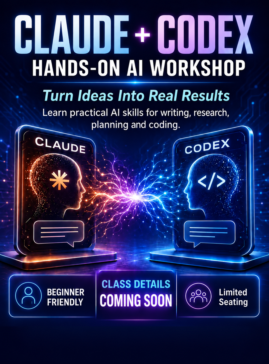 Claude and Codex hands-on AI workshop — class details coming soon