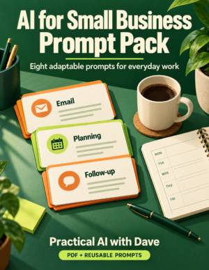 AI for Small Business Prompt Pack — Practical AI with Dave